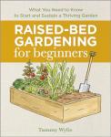 Raised-Bed Gardening for Beginners: A Simple Guide