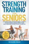 Strength Training for Seniors: Boost Balance and Mobility