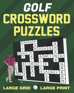 Large Print Golf Crossword Puzzles for Seniors