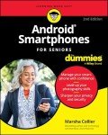 Smartphones for Seniors: Android Made Easy