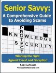 Senior Savvy: Your Guide to Avoiding Scams