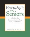 Communicating with Seniors: A Helpful Guide