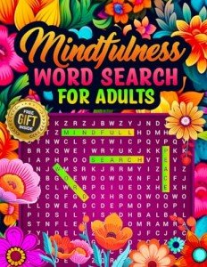 Mindfulness Word Search: Large Print Puzzles for Seniors