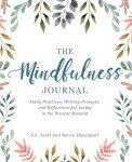 Mindfulness Journal: Daily Reflections and Prompts