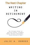 Writing in Retirement: Your Next Chapter Awaits