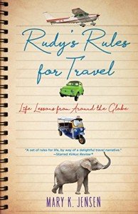 Travel Tips for Seniors: Life Lessons from Rudy