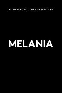 Melania: Large Print Edition for Seniors