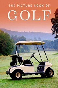 Golf Picture Book for Seniors: Explore the Game