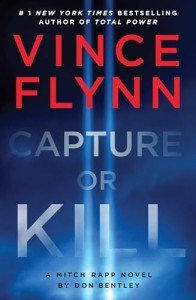 Capture or Kill: A Mitch Rapp Thriller