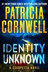Identity Unknown: A Kay Scarpetta Novel for Seniors