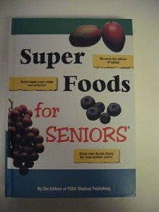 Healthy Superfoods for Seniors to Boost Vitality