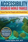 Barrier-Free Travel Tips for Seniors and Boomers