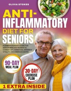 Anti-Inflammatory Diet Guide for Seniors