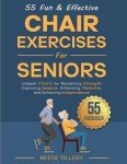 Chair Exercises for Seniors: Boost Strength and Balance