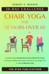 Chair Yoga for Seniors: 28-Day Health Challenge