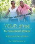 Your dfree Guide for Savvy Seniors