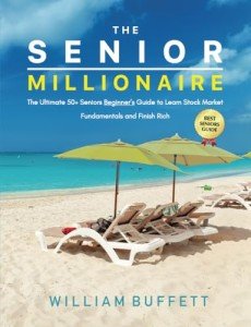 Senior Millionaire: Stock Market Basics for 50+