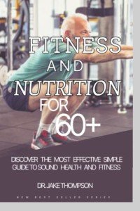 Fitness and Nutrition Guide for Seniors 60+