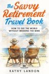 Affordable Travel Tips for Seniors: Explore Smartly