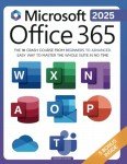 Microsoft Office 365 Beginner's Guide: Master It Fast