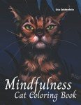 Mindfulness Cat Coloring Book for All Ages