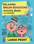 Brain-Boosting Activity Book for Seniors, Large Print