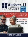 Windows 11 Made Easy: A Guide for Seniors