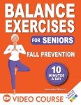 Balance Exercises for Seniors: 12-Week Fall Prevention Guide