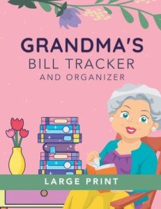Bill Tracker and Payment Organizer for Seniors