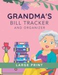 Bill Tracker and Payment Organizer for Seniors