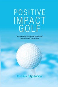Unlock Your Golf Potential: Positive Impact eBook