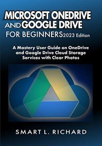 OneDrive & Google Drive Beginner’s Guide 2023