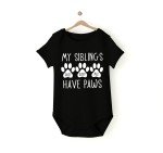 “My Siblings Have Paws” Baby Bodysuit