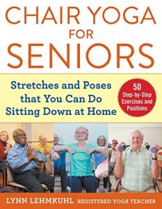 Chair Yoga for Seniors: Easy Stretches at Home
