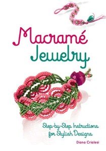 Macramé Jewelry: Easy Step-by-Step Design Guide