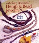 Hemp & Bead Jewelry: DIY Necklaces, Bracelets, Earrings