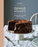 Genius Desserts: 100 Game-Changing Baking Recipes