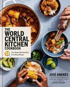 World Central Kitchen Cookbook: A Taste of Hope