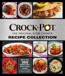 350+ Slow Cooker Recipes for Active Lifestyles