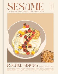 Sesame: Global Recipes and Stories Cookbook