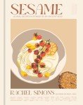 Sesame: Global Recipes and Stories Cookbook