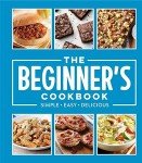 Easy Beginner's Cookbook: Simple & Delicious Recipes