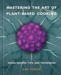 Vegan Cooking Made Easy: Recipes and Tips