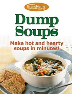Favorite Dump Soup Recipes for Active Lifestyles