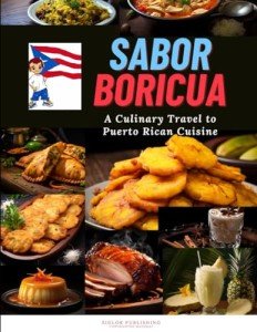 Taste Puerto Rican Cuisine: A Culinary Journey