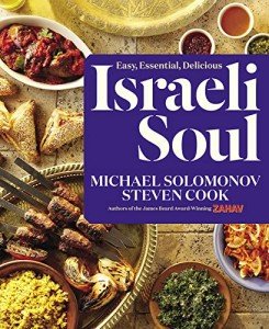 Israeli Soul: Delicious and Essential Everyday Recipes