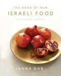 New Israeli Food: A Culinary Adventure Cookbook