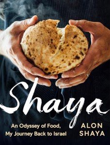 Journey to Israel: Shaya's Food Adventure Cookbook