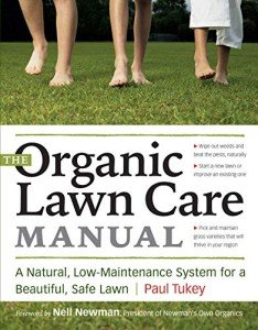 Organic Lawn Care: Easy, Natural, Beautiful Solutions