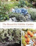 Stylish Edible Garden: Grow Fruits, Veggies, Herbs